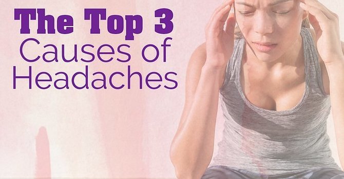 The Top 3 Causes of Headaches image